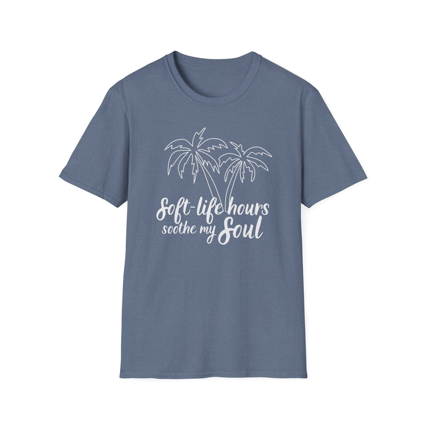Soft Life Hours T-Shirt
