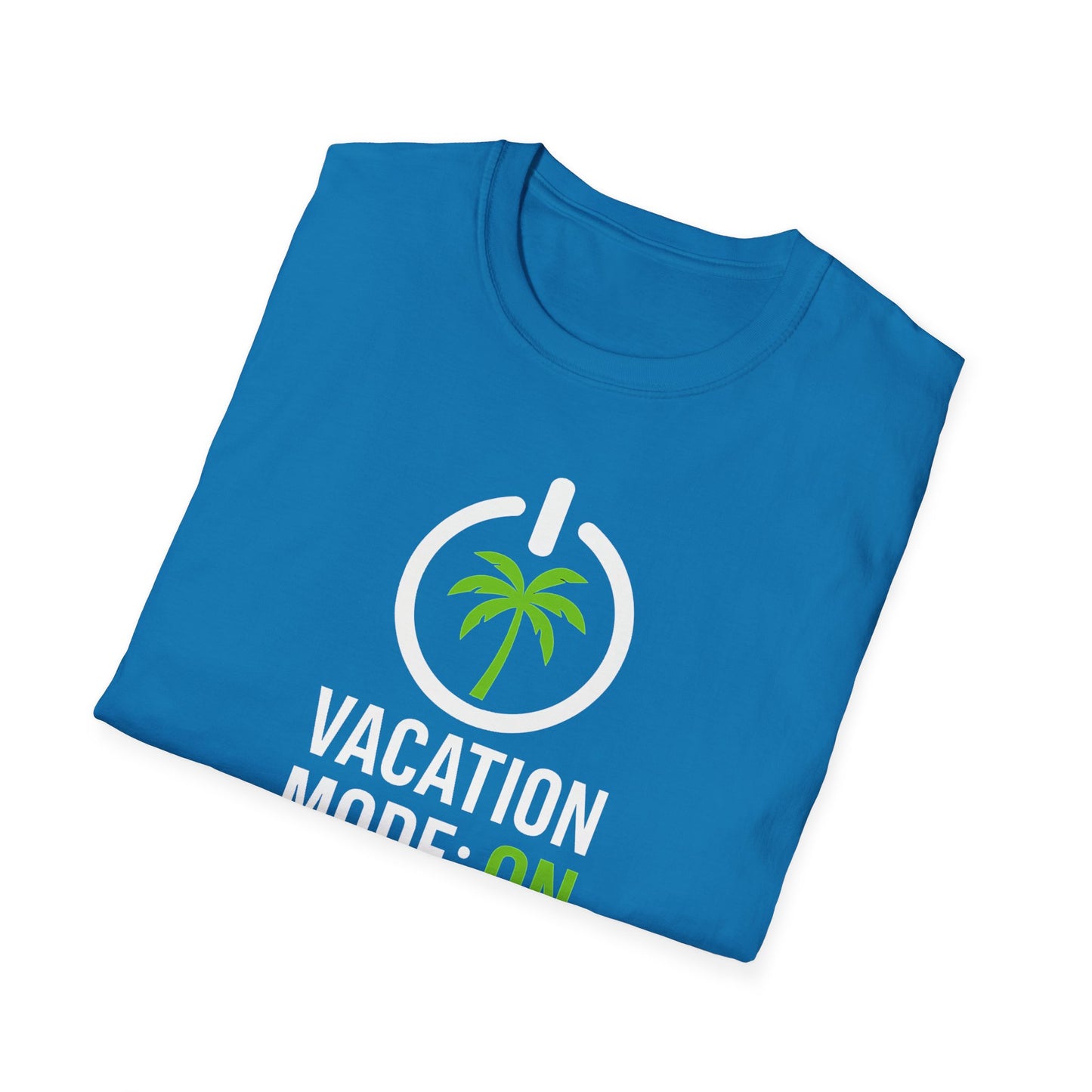 Vacation Mode T-Shirt