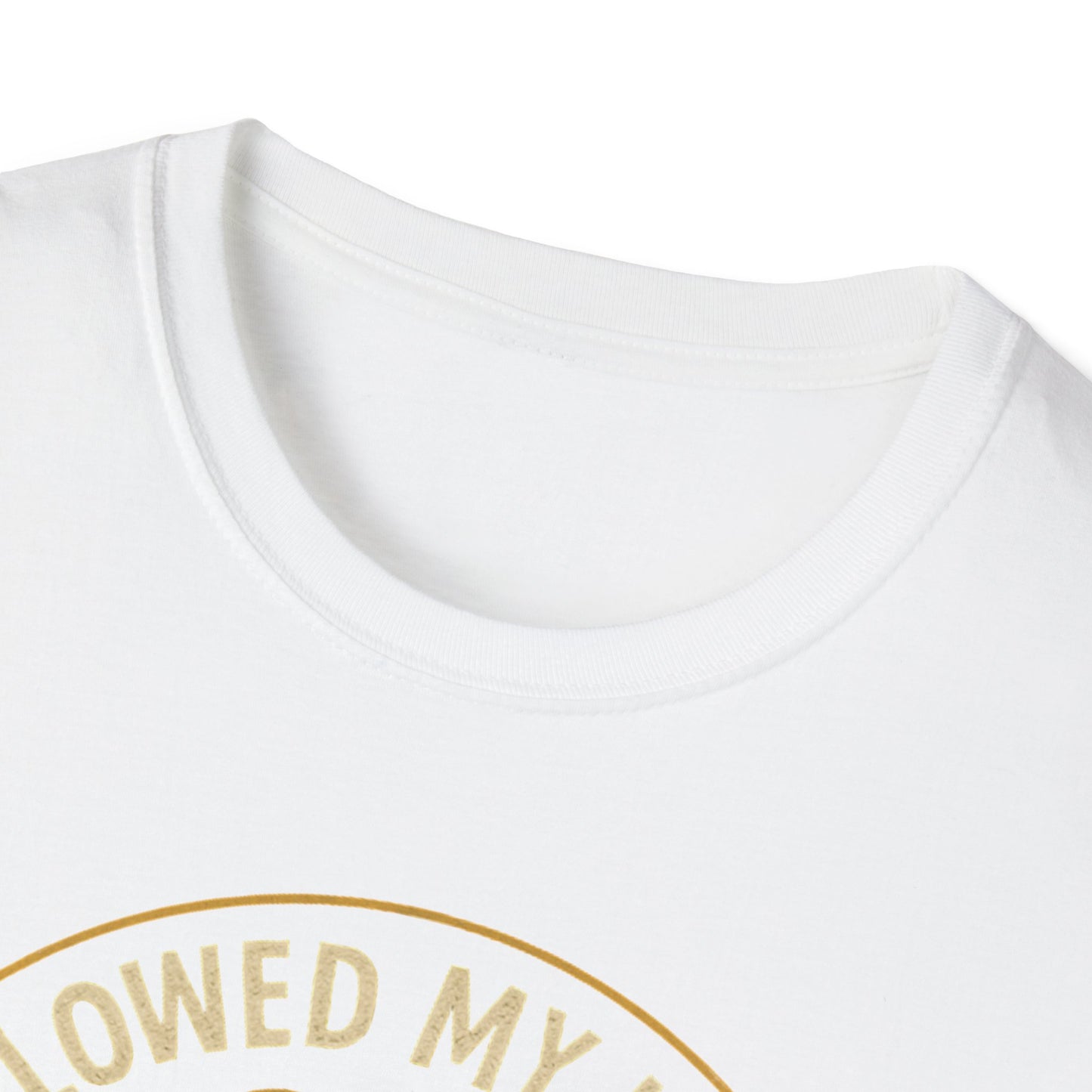 Followed My Heart T-Shirt