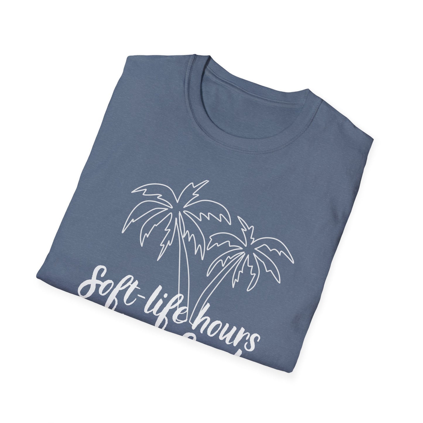 Soft Life Hours T-Shirt