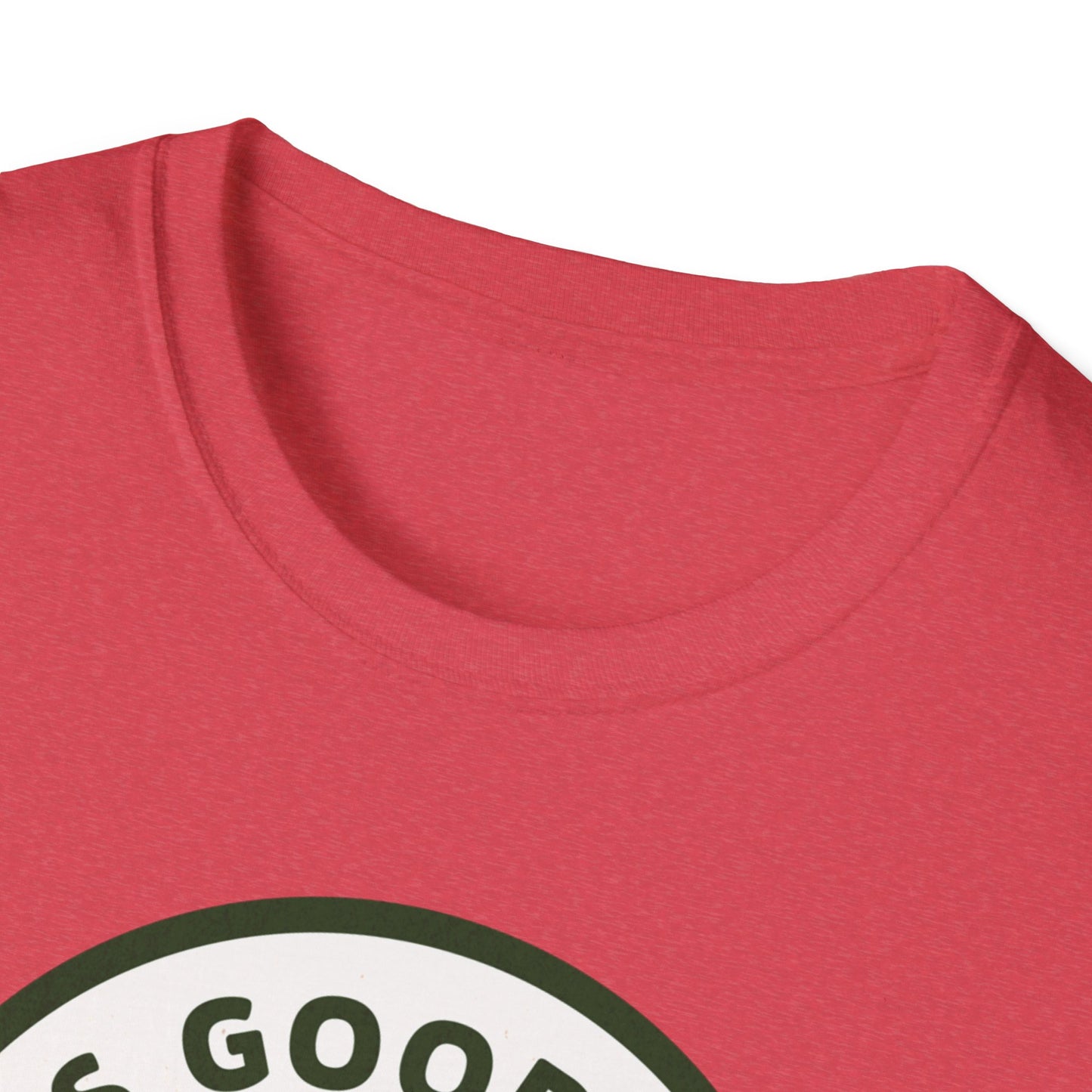 Good in the Woods T-Shirt