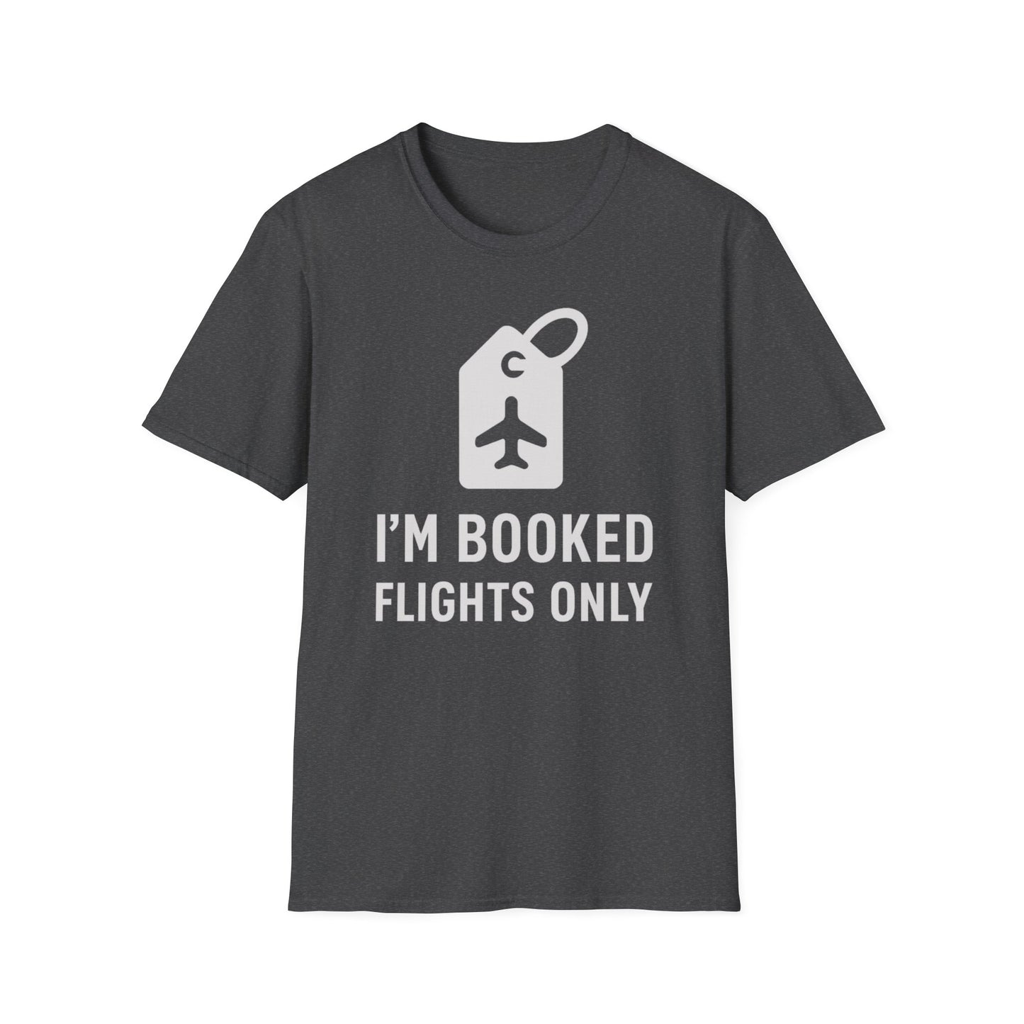 I'm Booked T-Shirt