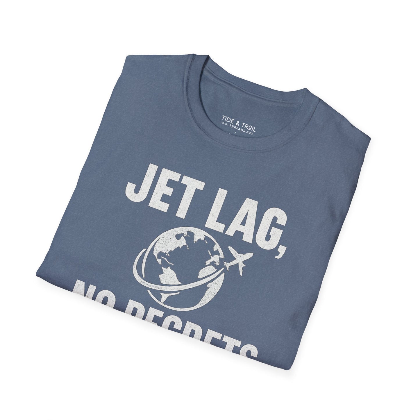 Jet Lag, No Regrets T-Shirt