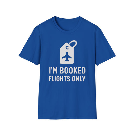 I'm Booked T-Shirt