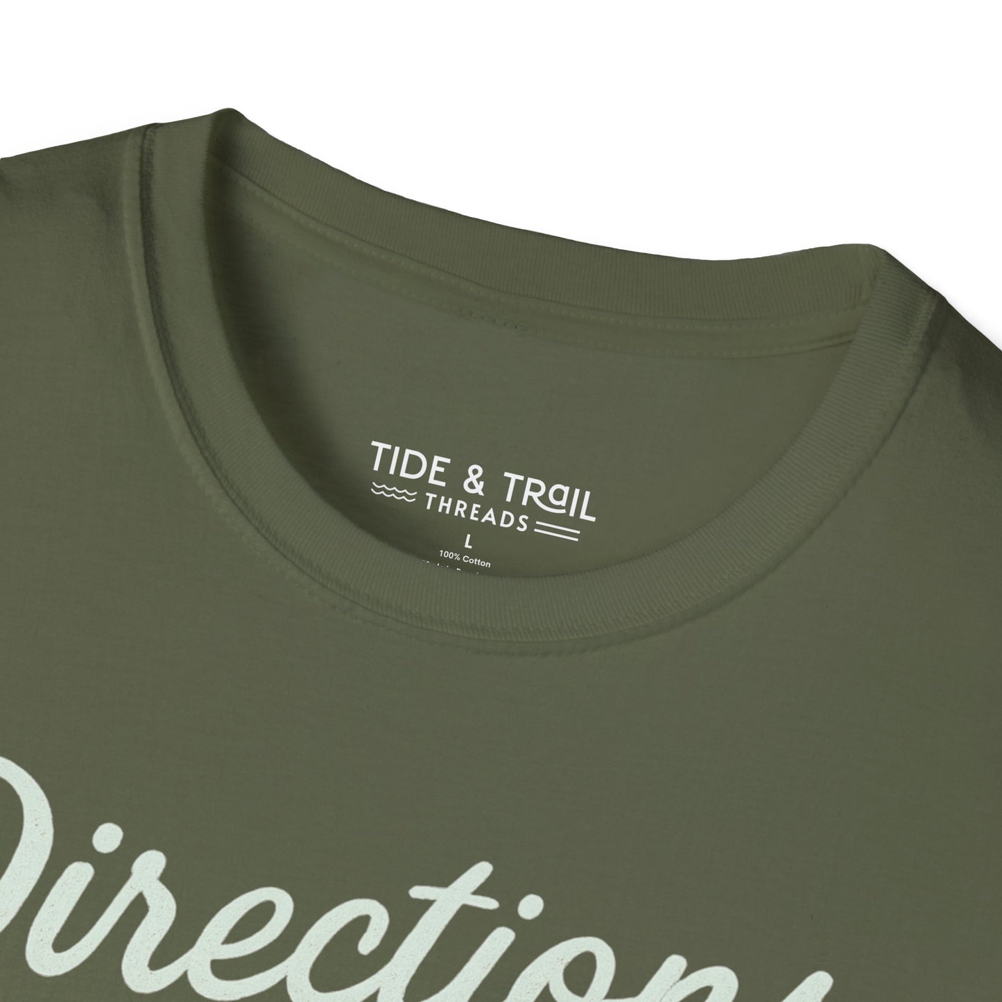 Directions Are Suggestions T-Shirt