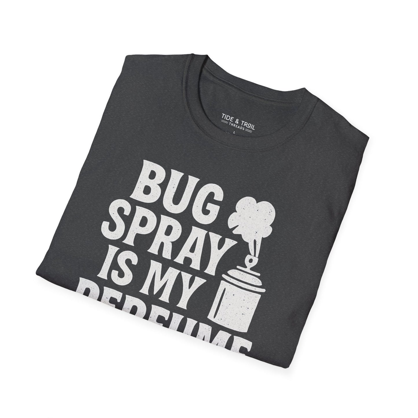 Bug Spray Perfume T-Shirt