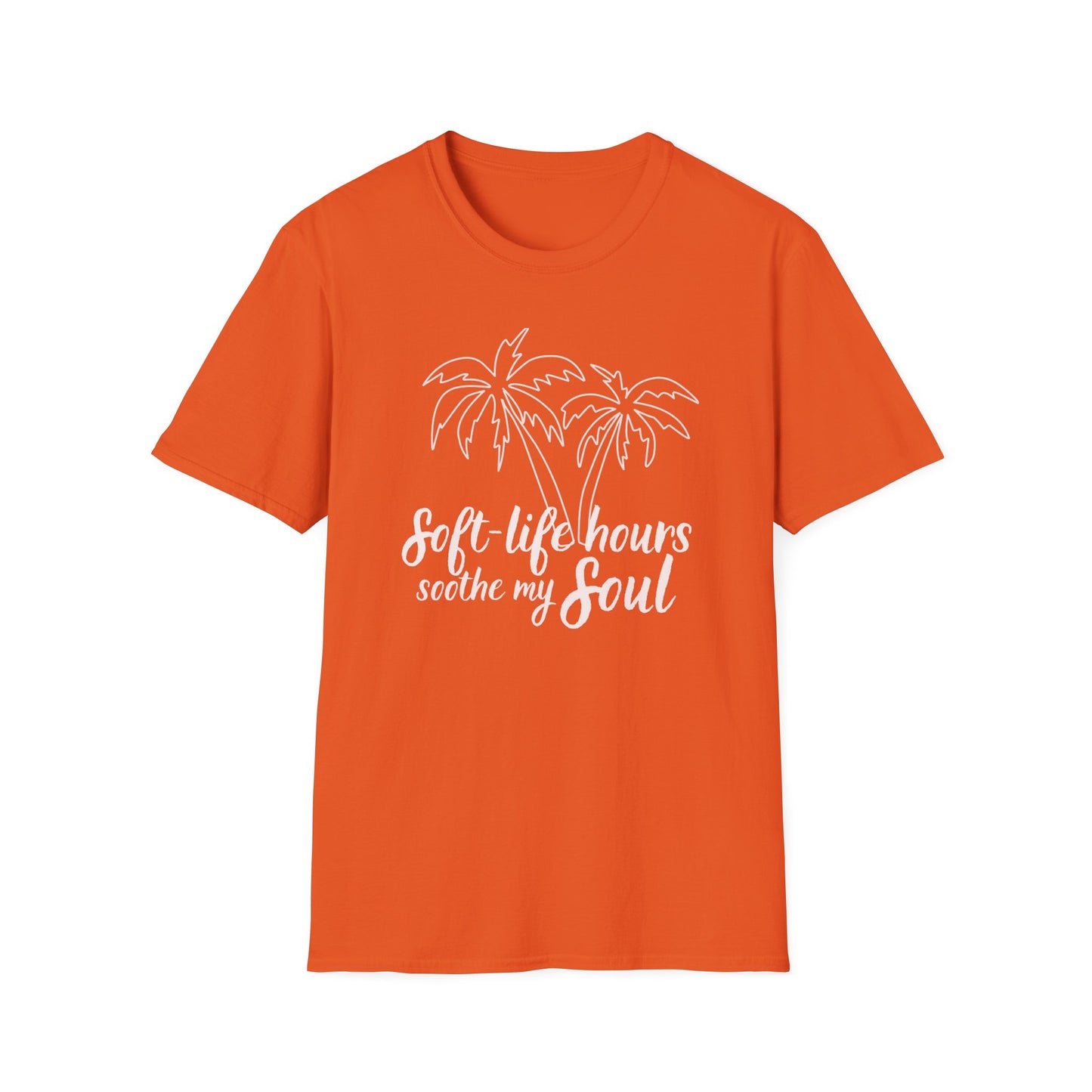 Soft Life Hours T-Shirt