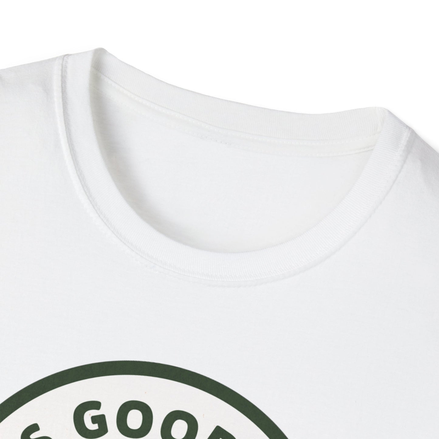 Good in the Woods T-Shirt