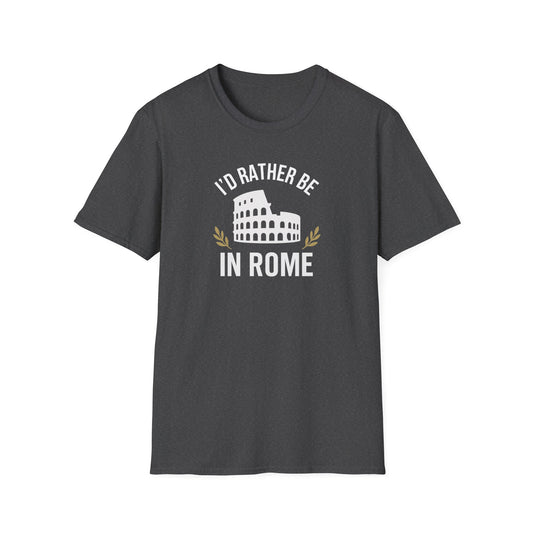 Rather Be in Rome T-Shirt