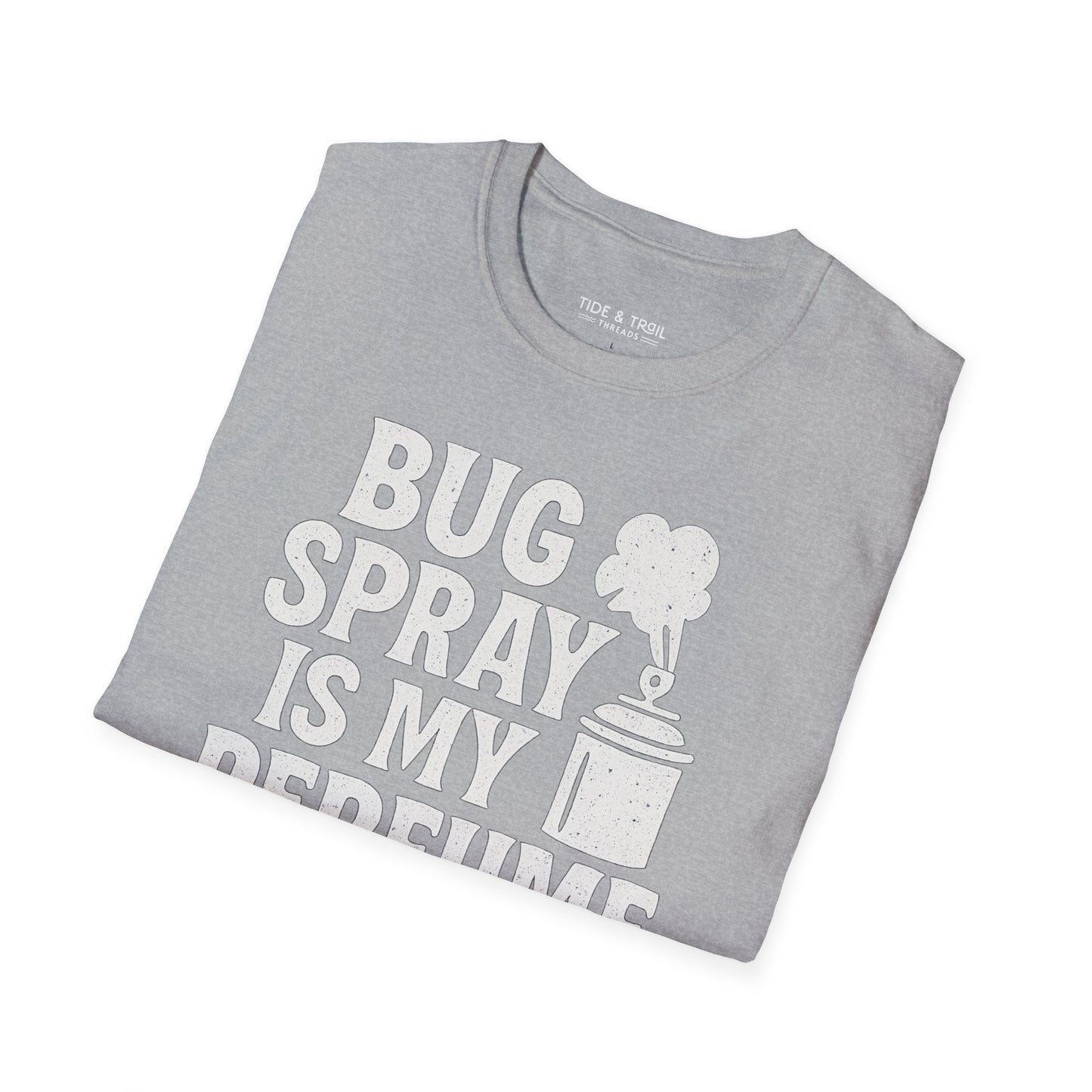Bug Spray Perfume T-Shirt
