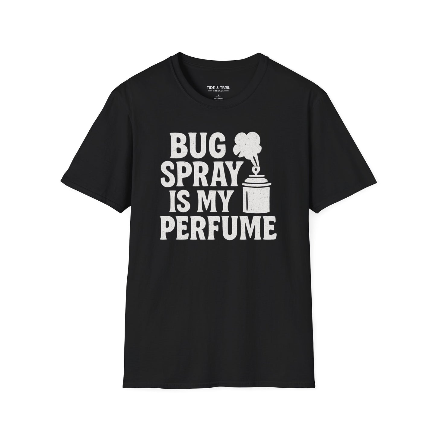 Bug Spray Perfume T-Shirt