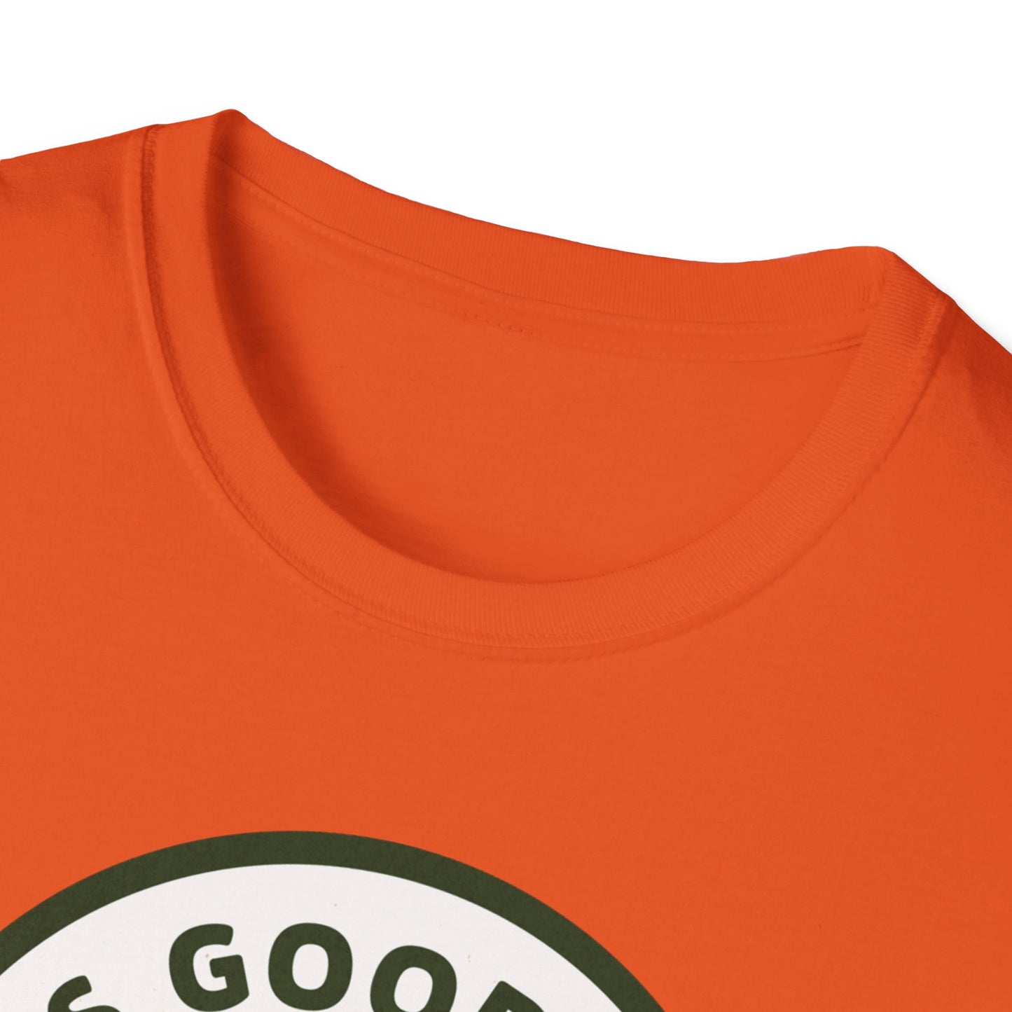 Good in the Woods T-Shirt