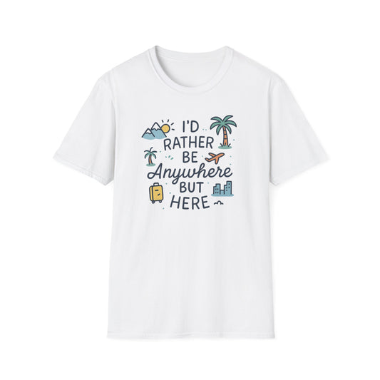 Rather Be Anywhere T-Shirt