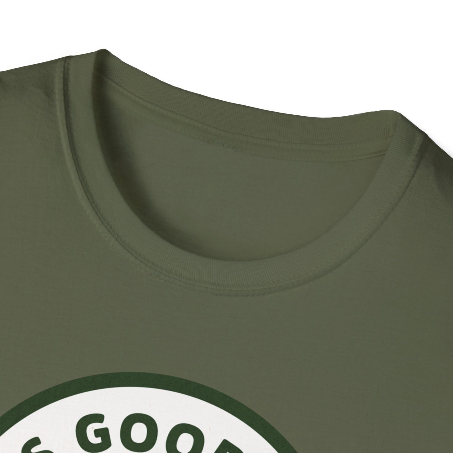 Good in the Woods T-Shirt