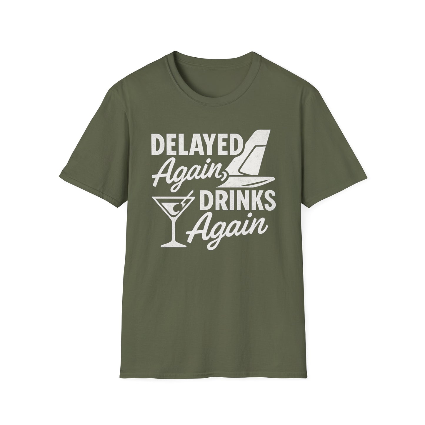 Delayed Again T-Shirt