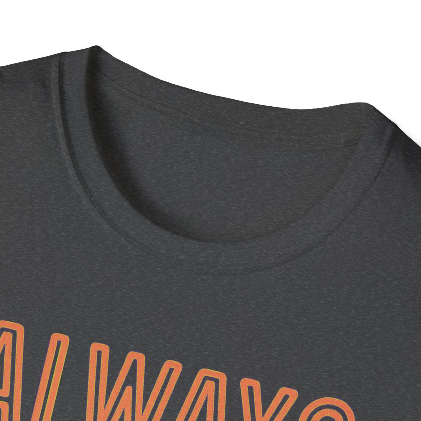 Always Trippin' T-Shirt