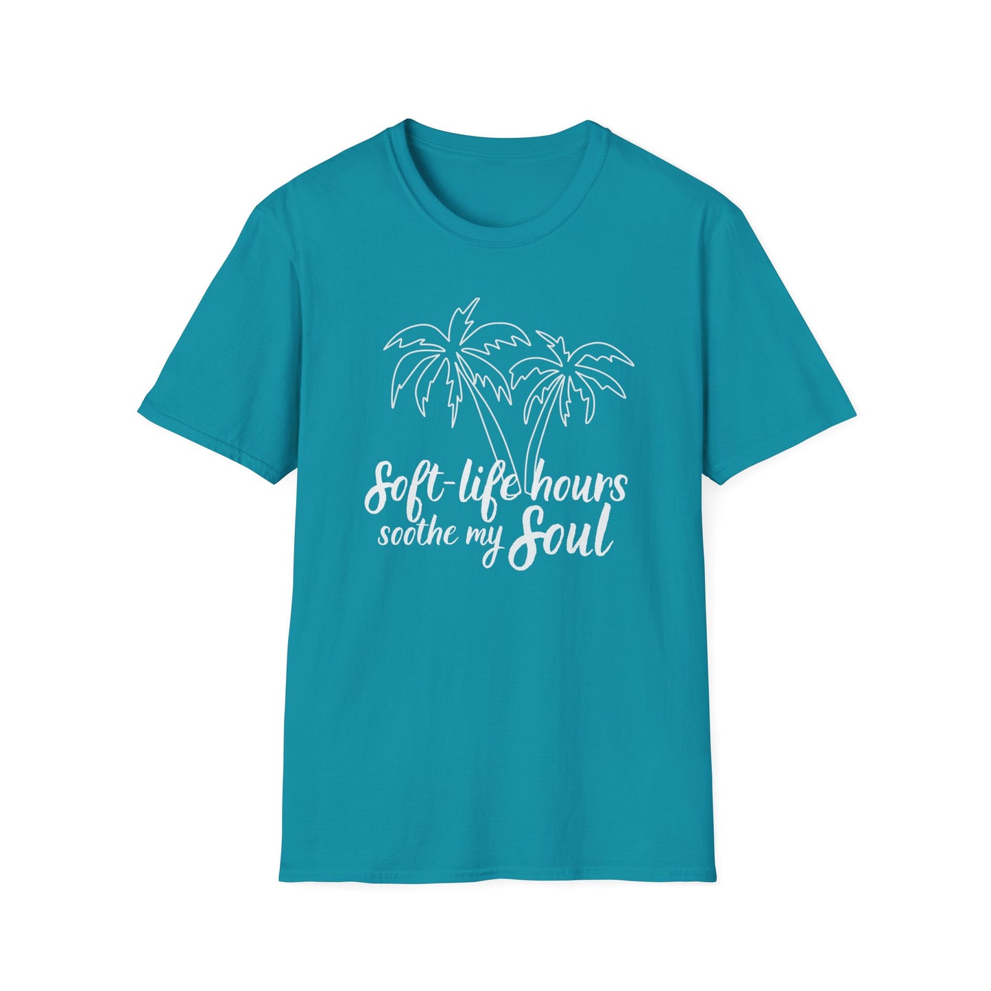 Soft Life Hours T-Shirt