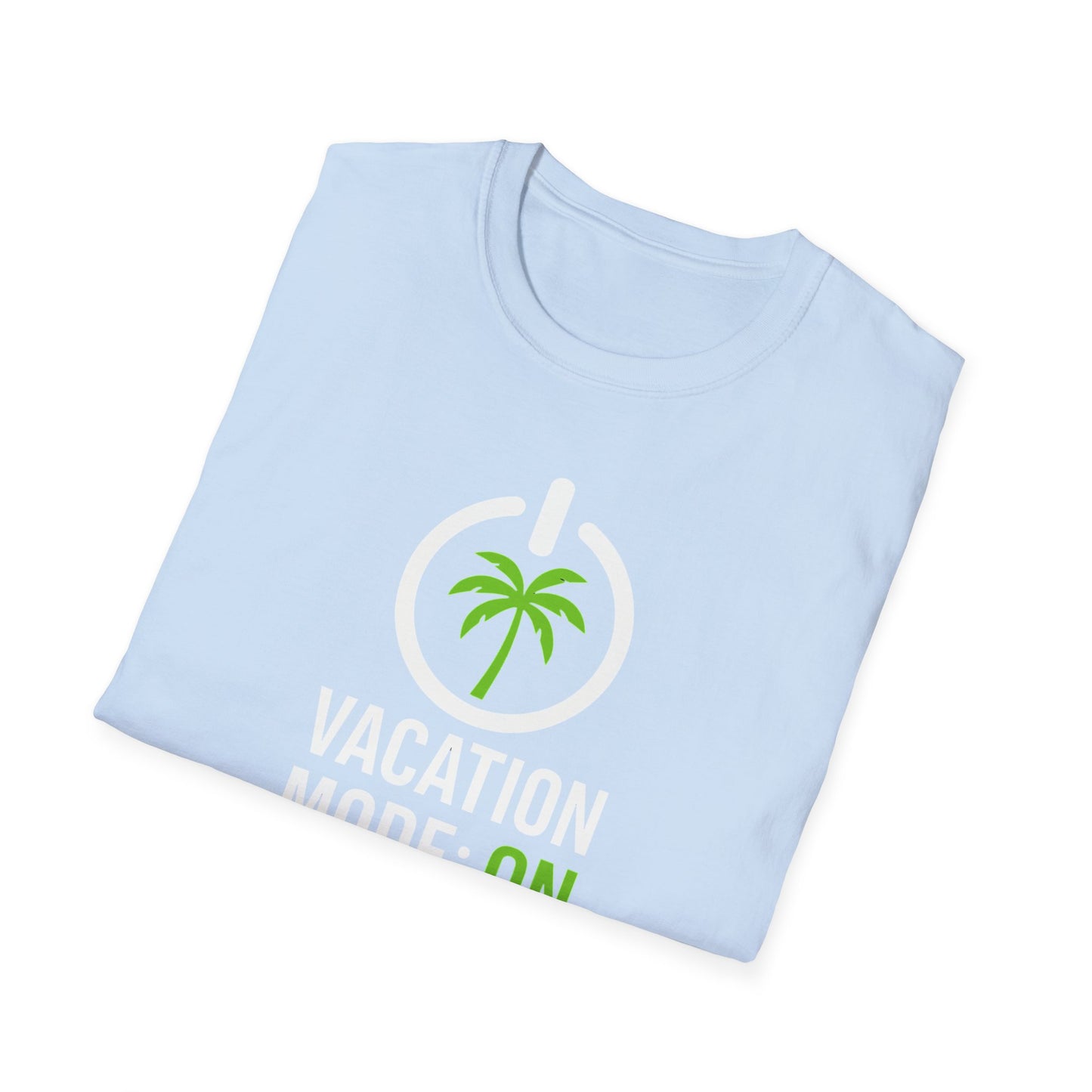 Vacation Mode T-Shirt