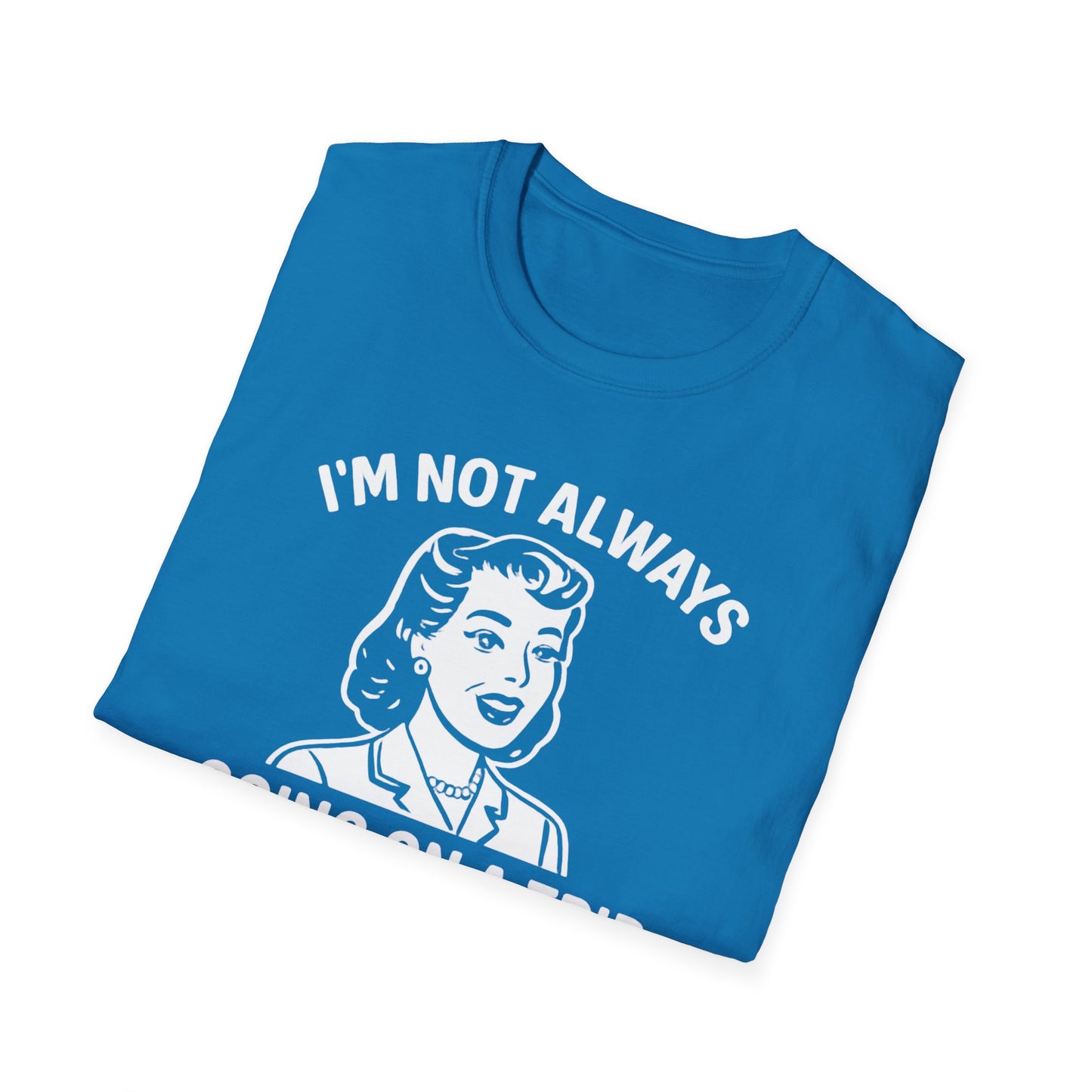 Always Going on a Trip T-Shirt