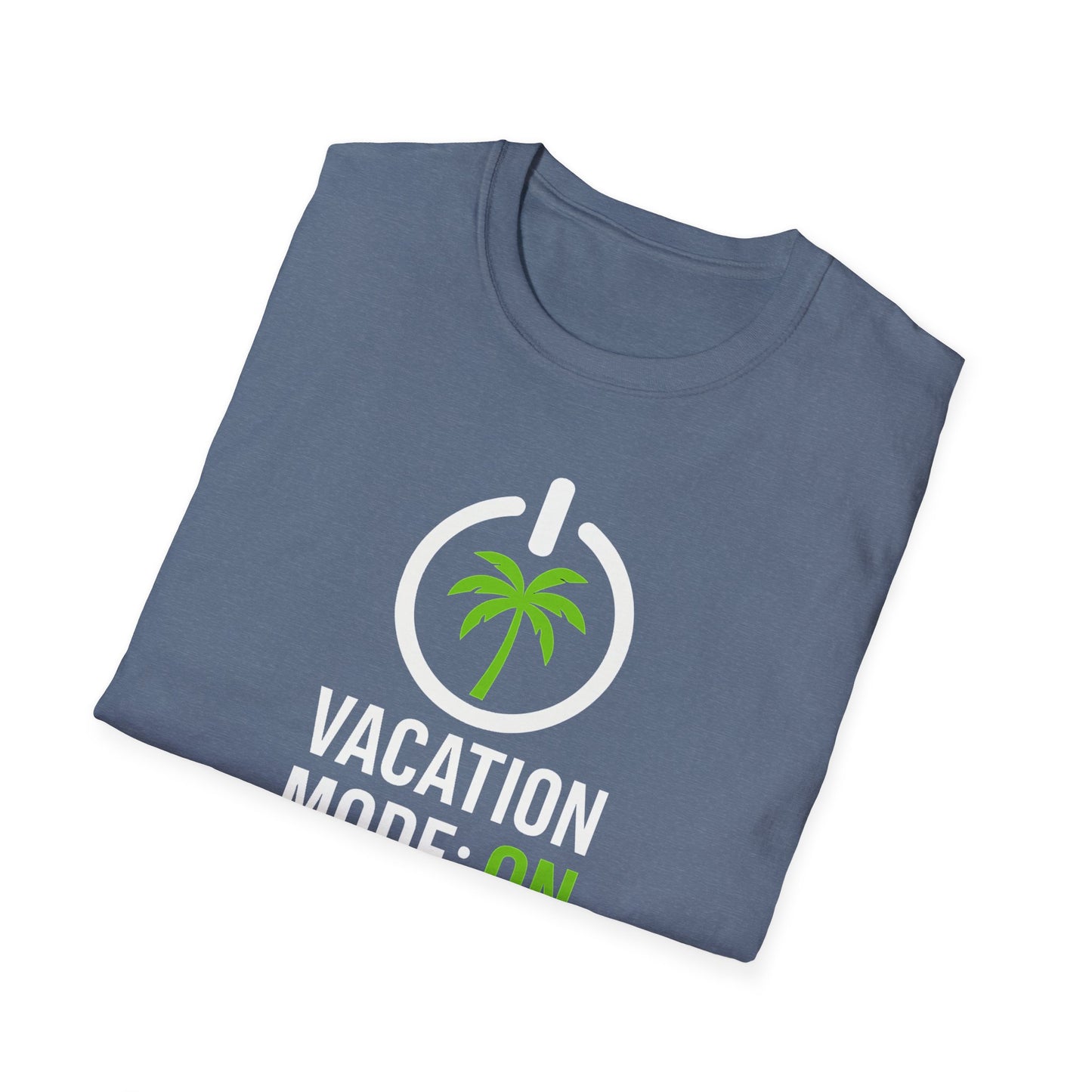 Vacation Mode T-Shirt
