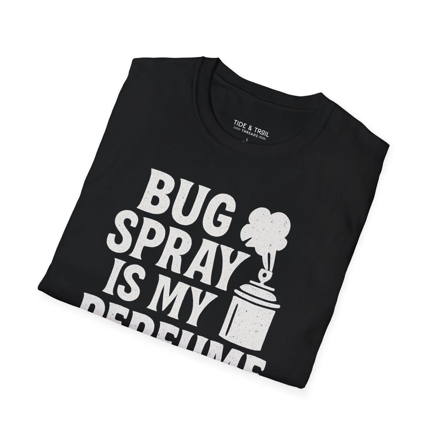 Bug Spray Perfume T-Shirt