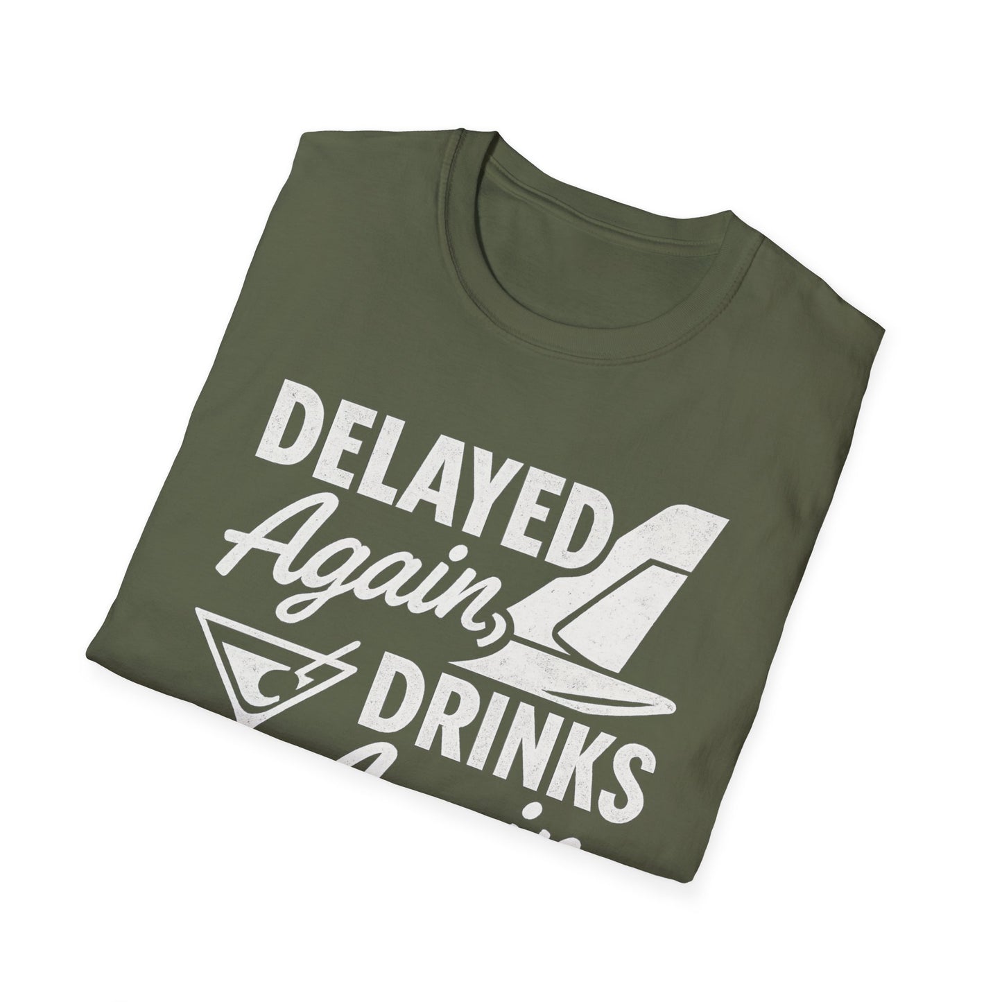 Delayed Again T-Shirt