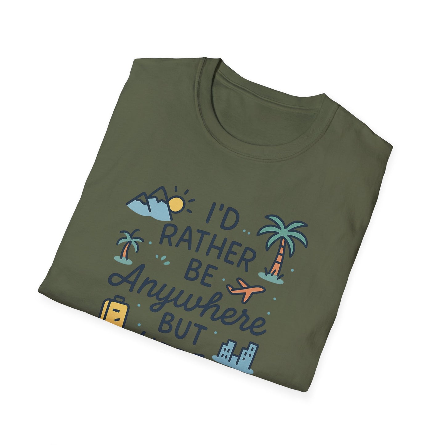 Rather Be Anywhere T-Shirt