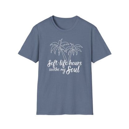 Soft Life Hours T-Shirt