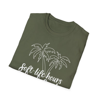 Soft Life Hours T-Shirt