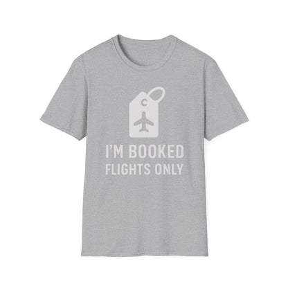 I'm Booked T-Shirt