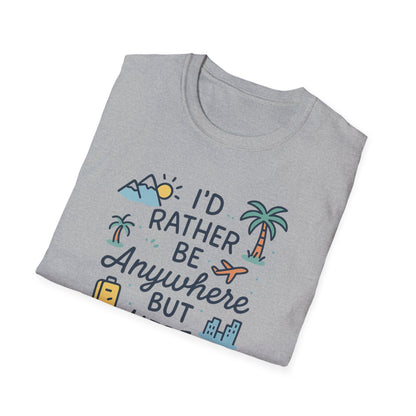 Rather Be Anywhere T-Shirt