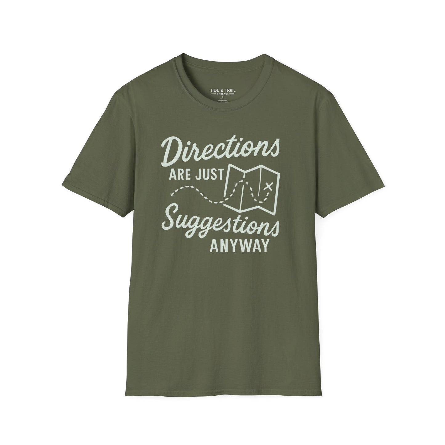 Directions Are Suggestions T-Shirt