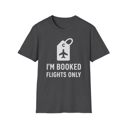 I'm Booked T-Shirt