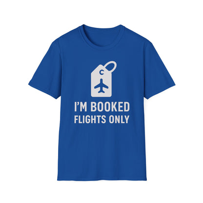 I'm Booked T-Shirt