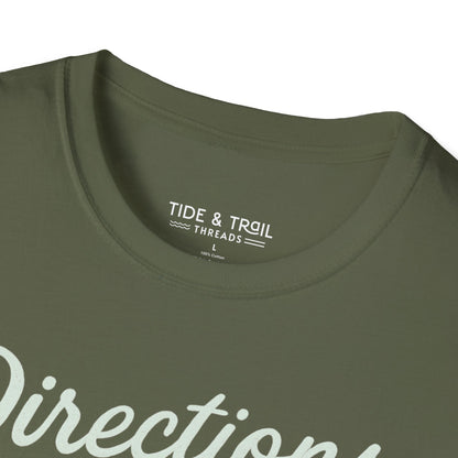 Directions Are Suggestions T-Shirt