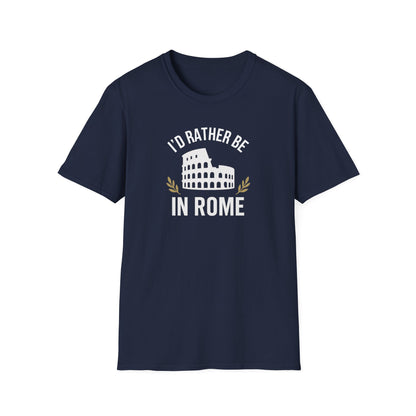 Rather Be in Rome T-Shirt