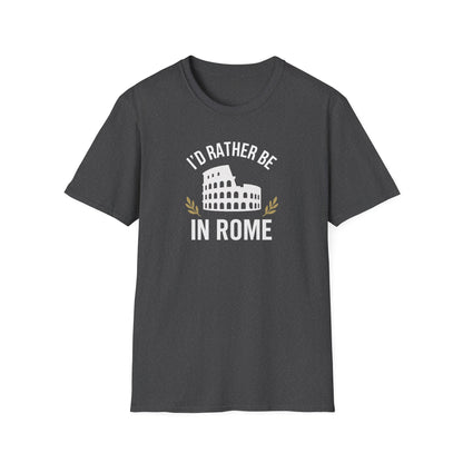Rather Be in Rome T-Shirt