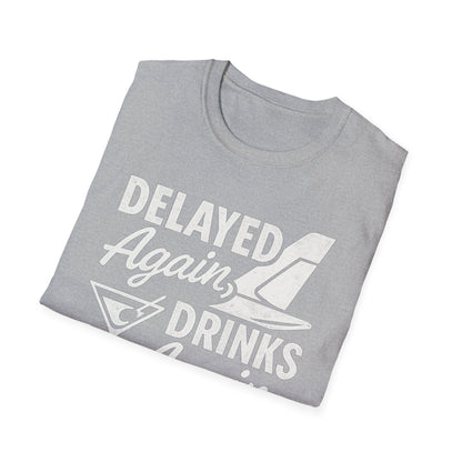 Delayed Again T-Shirt