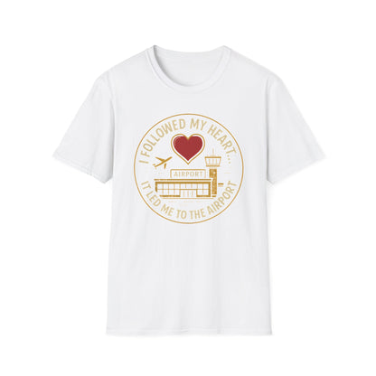 Followed My Heart T-Shirt