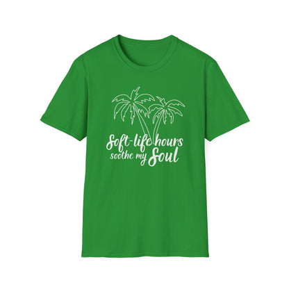 Soft Life Hours T-Shirt