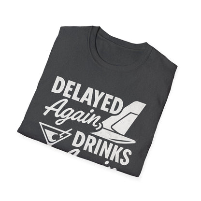 Delayed Again T-Shirt