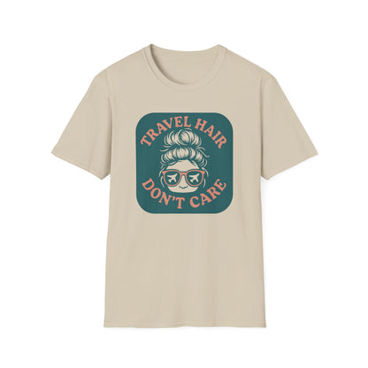 Travel Hair Don't Care T-Shirt