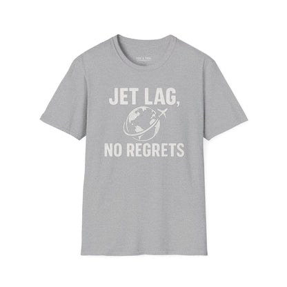 Jet Lag, No Regrets T-Shirt