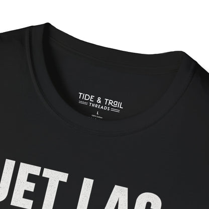 Jet Lag, No Regrets T-Shirt
