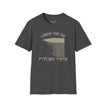 Psycho Path T-Shirt