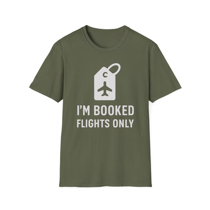 I'm Booked T-Shirt