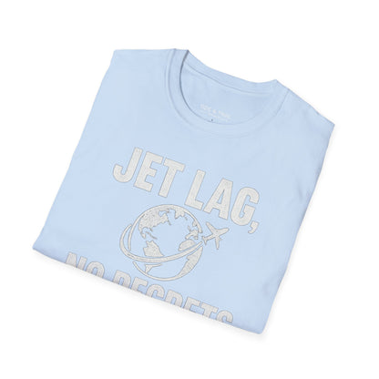 Jet Lag, No Regrets T-Shirt